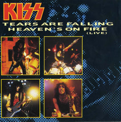 1985 RARE DUTCH IMPORT PHONOGRAM "TEARS ARE FALLING"/"HEAVEN'S ON FIRE (LIVE)" 7" PICTURE SLEEVE SINGLE! EX+++!